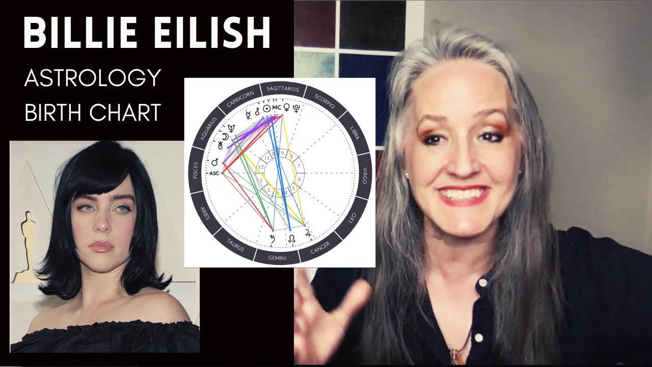 Billie Eilish - Birth Chart Astrology Analysis - Natal Birth Chart
