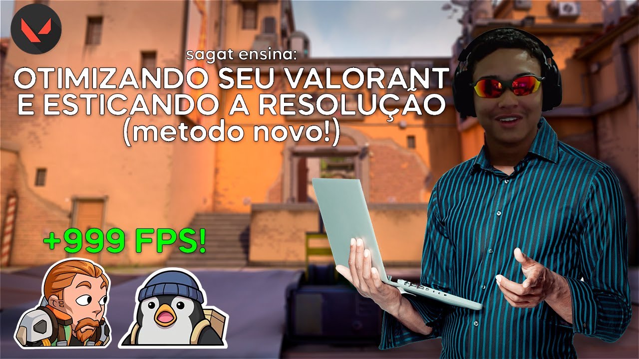 METODO NOVO! COMO OTIMIZAR SEU VALORANT (+fps) + USAR QUALQUER RESOLUÇÃO ESTICADA