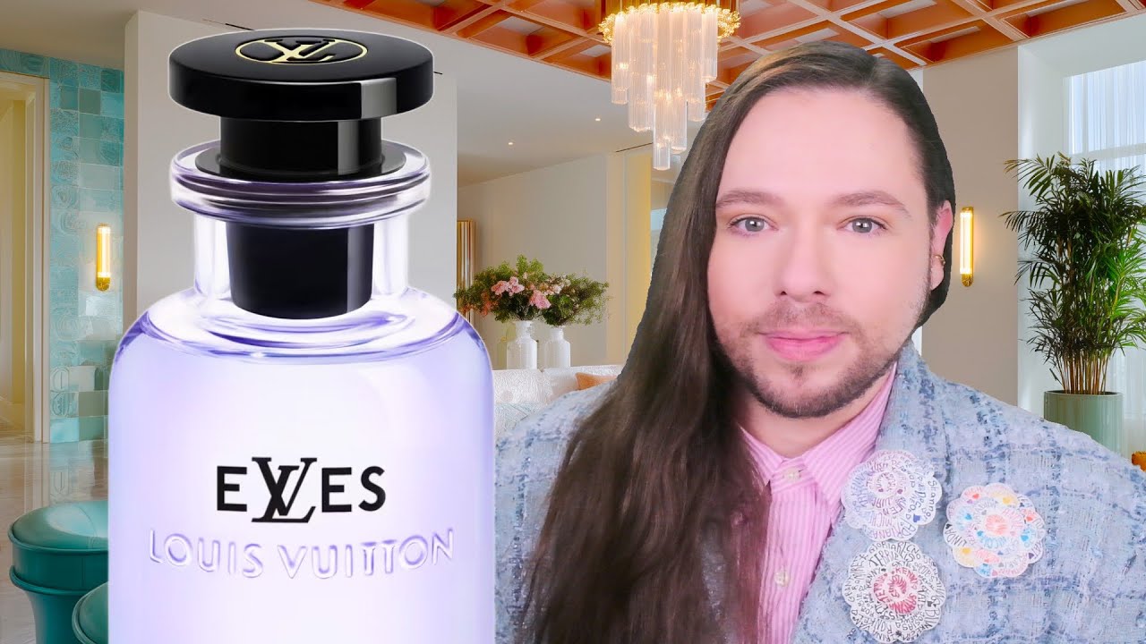 Louis Vuitton eLVes Perfume Review. The New Seductive Fragrance from LV