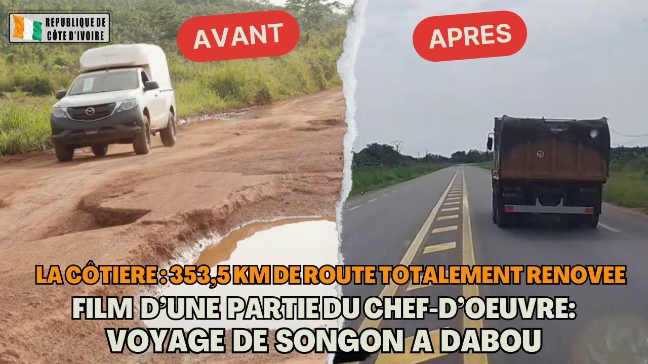 CI: 353,5 KM DE LA CÔTIERE ENTIEREMENT REHABILITE EN 15 MOIS I VOYAGE SUR L'ECHANTILLON SONGON-DABOU