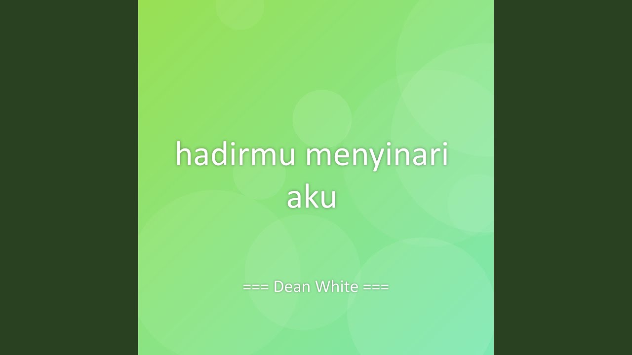 hadirmu menyinari aku