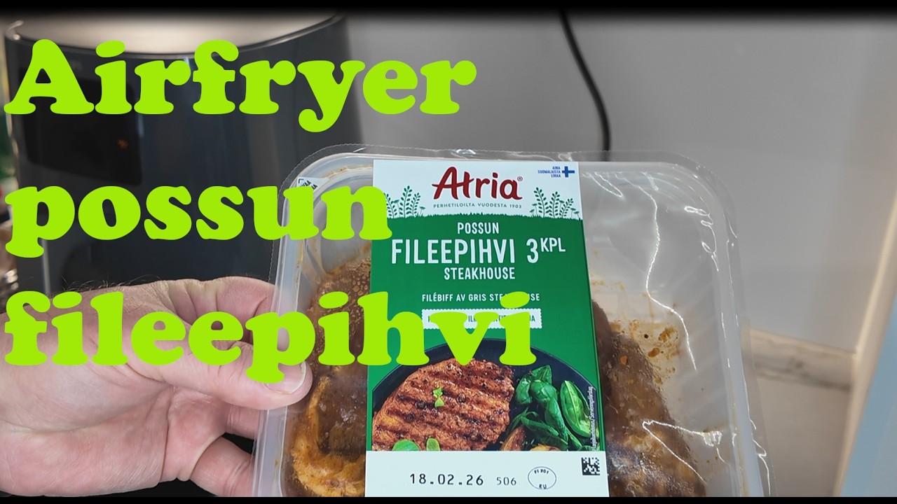Airfryer possun fileepihvi