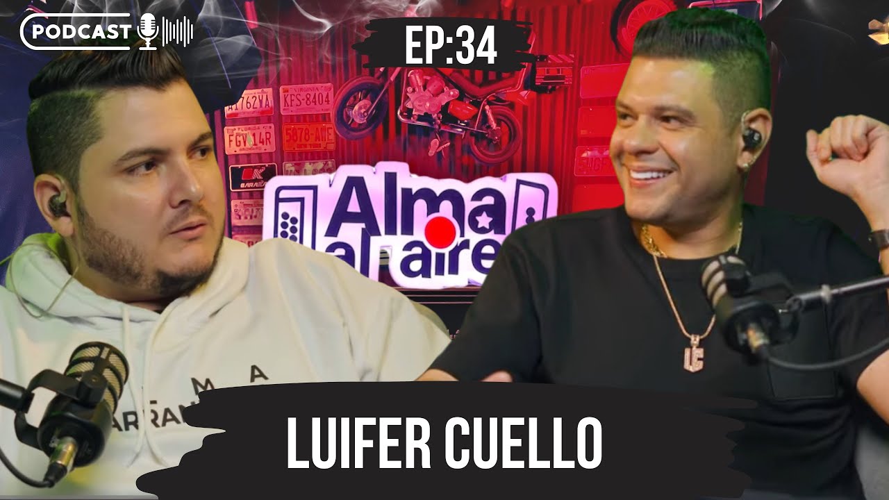 EP#34 con LUIFER CUELLO “ESTUVE A PUNTO DE DEJAR LA MÚSICA POR LA GASTRONOMÍA” #ALMAALAIRE