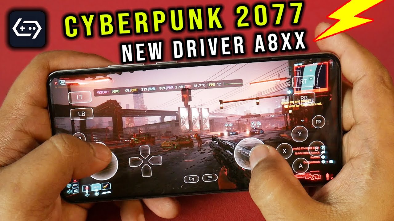 Snapdragon 8 Elite New Driver Turnip A8xx Test Cyberpunk 2077 Realme GT 7 Pro GameHub Emulator PC