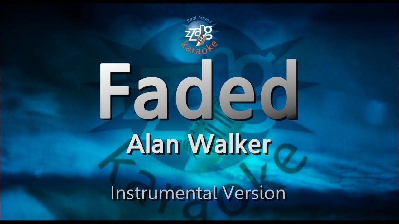 Alan Walker - Faded (Instrumental) (Karaoke Version)