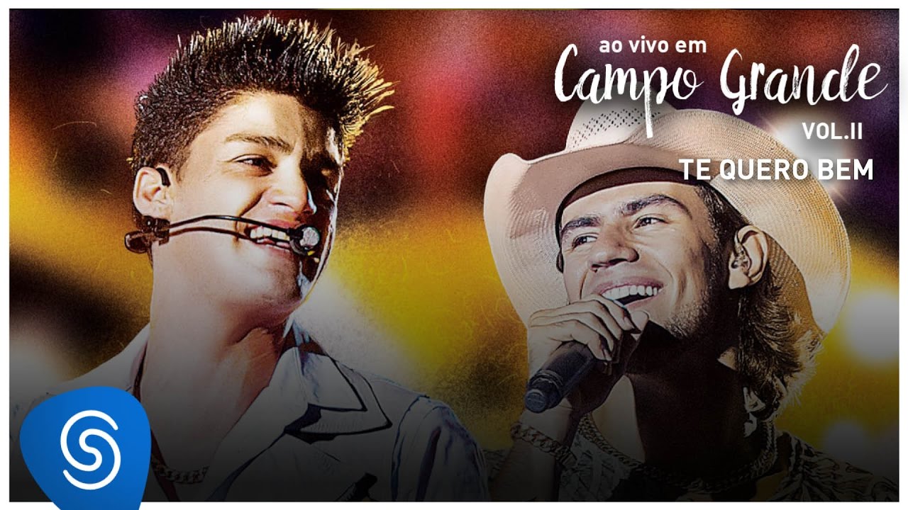 Munhoz e Mariano/ Te Quero Bem (Ao Vivo em Campo Grande Vol.2)