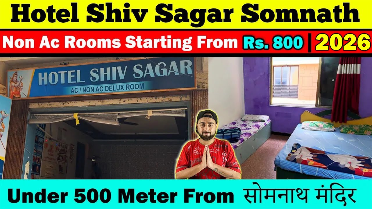 Hotel Shiv Sagar Complete Review 2026 | Best Budget Stay Near Somnath Temple Price Guide