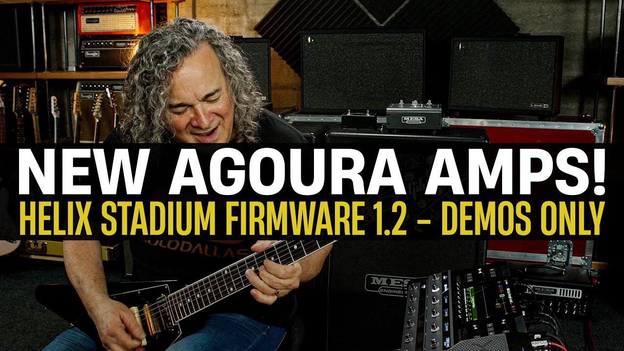 HEAR THE NEW AMPS IN HELIX STADIUM FIRMWARE 1.2 - DEMOS ONLY!