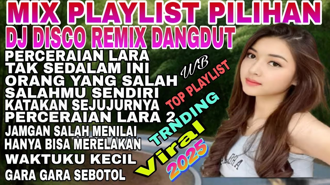 DJ DISCO DANGDUT REMIX VIRAL TIKTOK 2025‼️ALBUM KOMPILASI POPULER