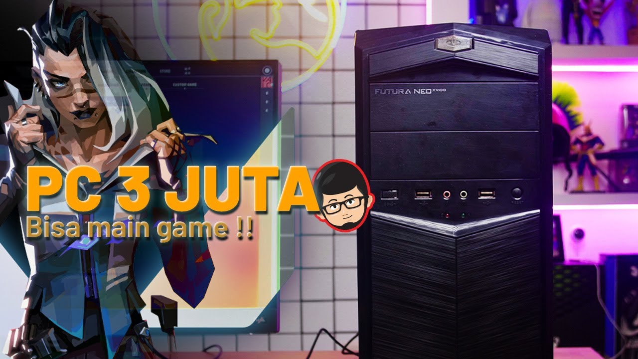 PC GAMING 3 JUTA !! KITA JUGA BISA BIKIN !