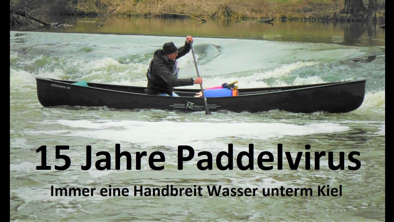 Full Movie, Immer eine Handbreit Wasser unterm Kiel, 15 Jahre Paddelvirus,  Bonusmaterial ab 1:29:23