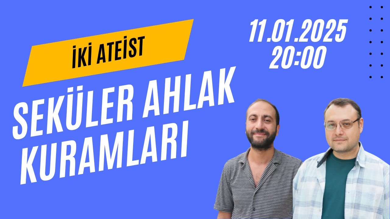 S1B10 - Sek&uuml;ler Ahlak Kuramları
