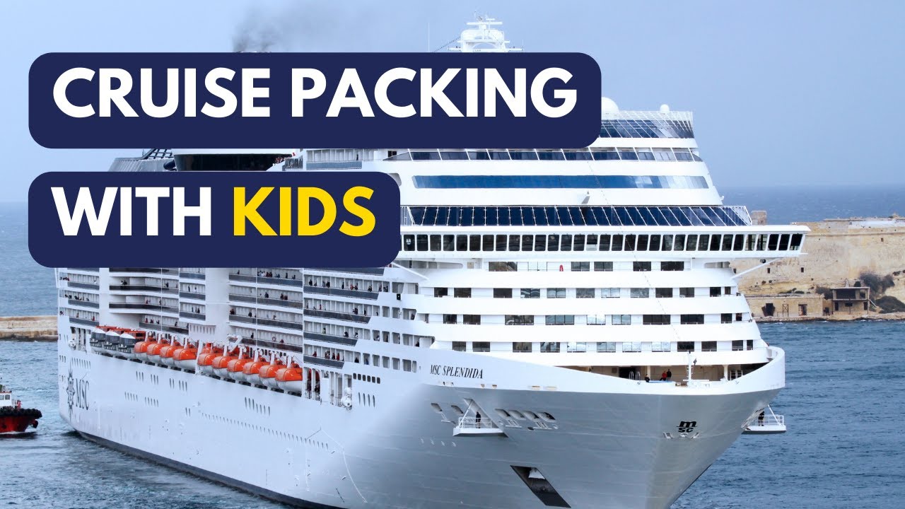 Family Cruise Packing: How to Fit Your Kids' 10-Day Essentials in a Carry-On