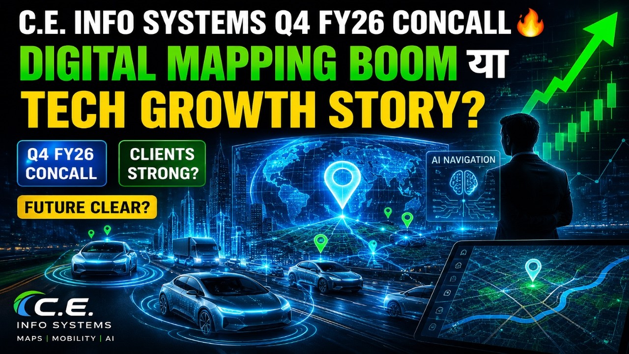 C.E. Info Systems Q4 FY26 Concall 🔥 Digital Mapping Boom या Tech Growth Story? | Full Hindi Analysis