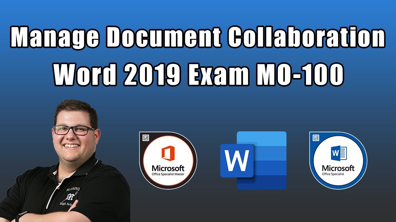 Экзамен Word 2019 MO-100 — Управление совместной работой с документами