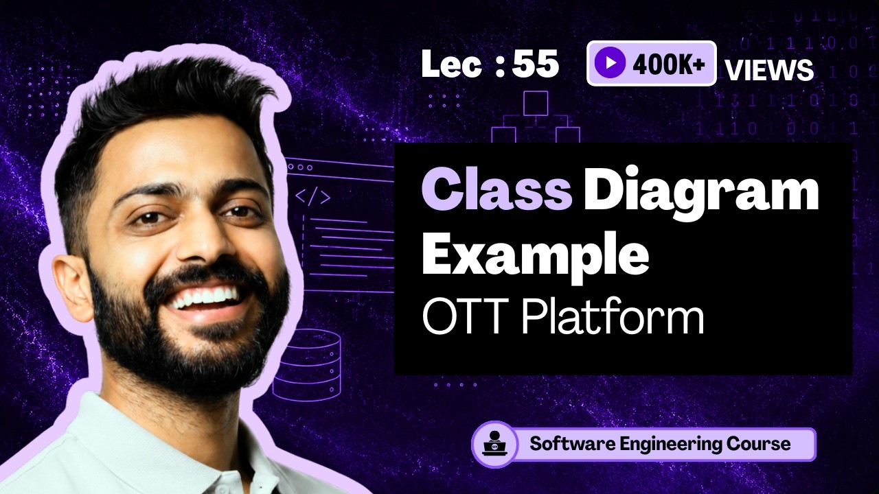 Class Diagram in UML | OTT Platform (Real life example) | Easiest Explanation