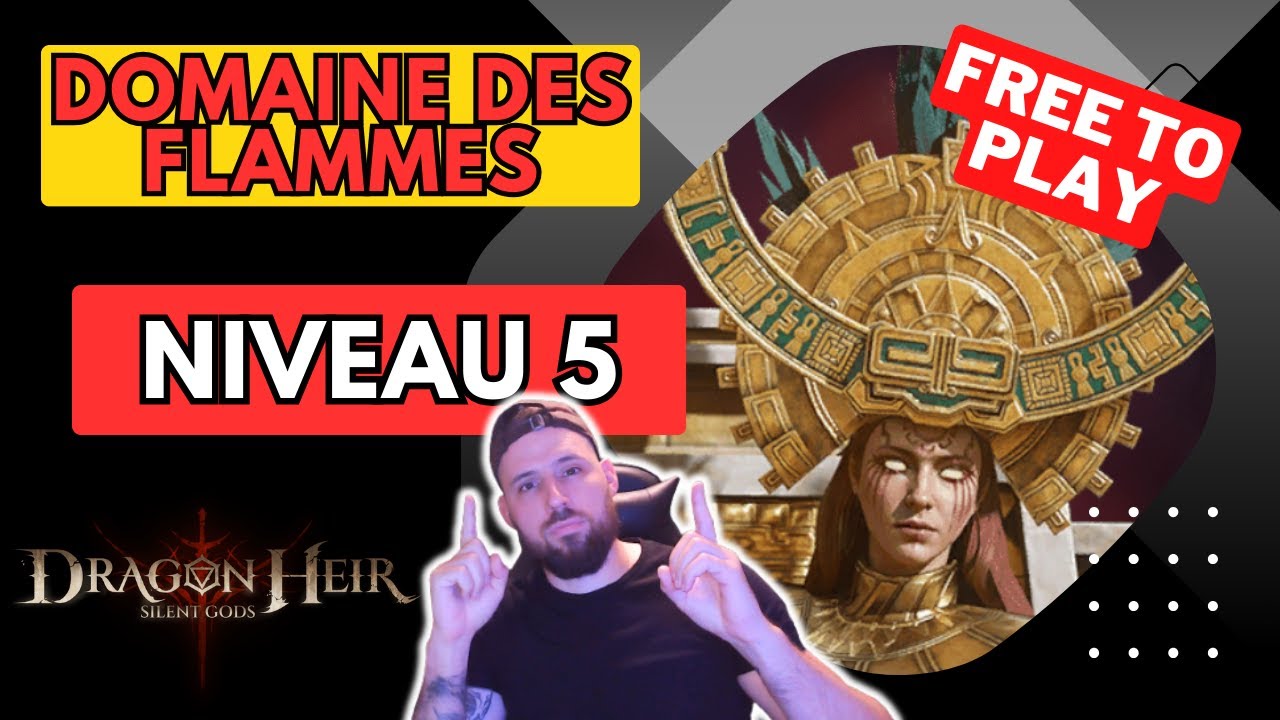 DOMAINE DES FLAMMES NIV.5 F2P - DRAGONHEIR