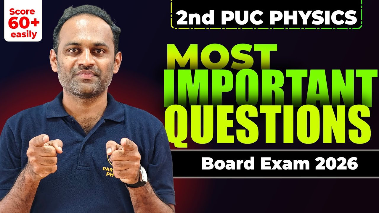 2nd PUC Physics MOST IMPORTANT Questions 2026 | Karnataka Board | Score 60+ Guaranteed #2ndpuc2026