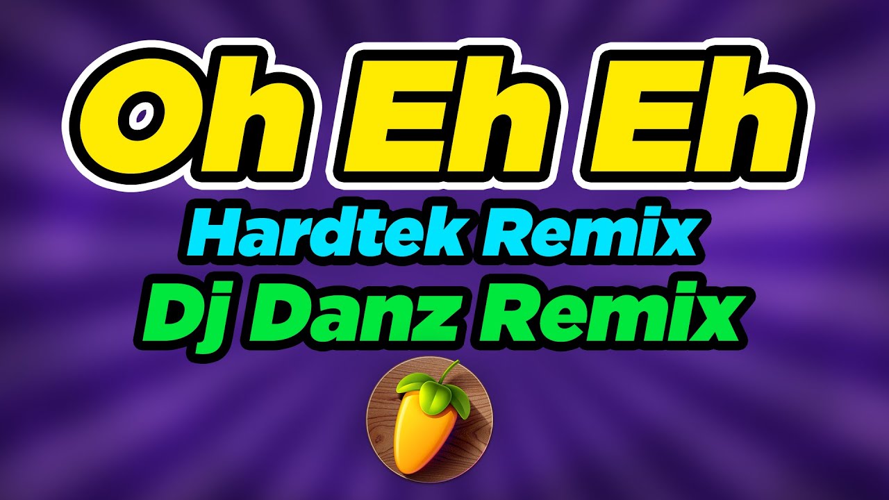 Oh Eh Eh [ Hardtek Remix ] ( DjDanz Remix ) ( Budots Remix )