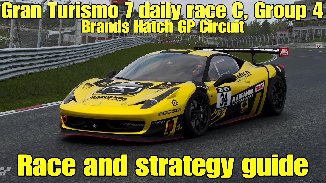 Gran Turismo 7 daily race C race and strategy guide...Brands Hatch GP Circuit...Group 4