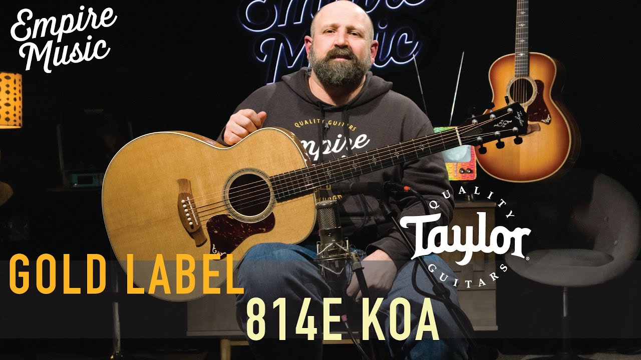 Taylor Guitars // Gold Label 814e Koa - EMPIRE MUSIC