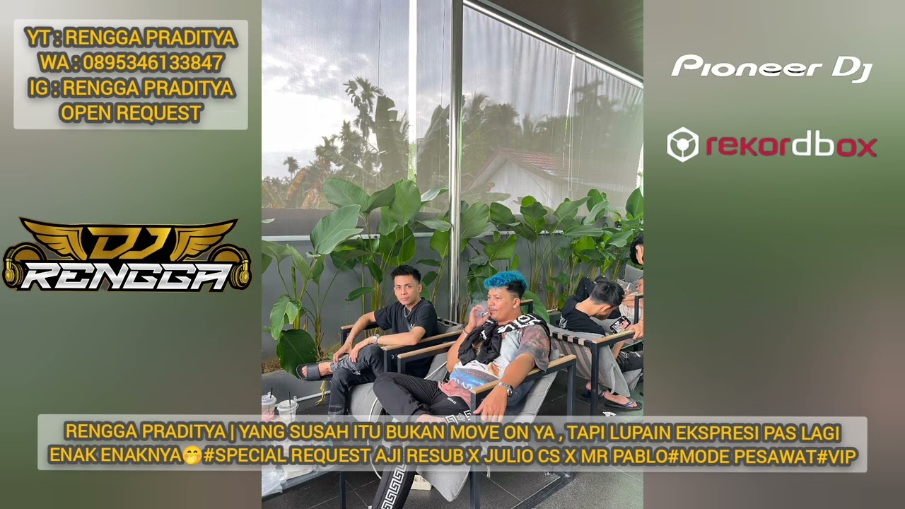 SPECIAL REQUEST AJI RESUB X JULIO CS X MR PABLO#MODE PASAWAT#VIP