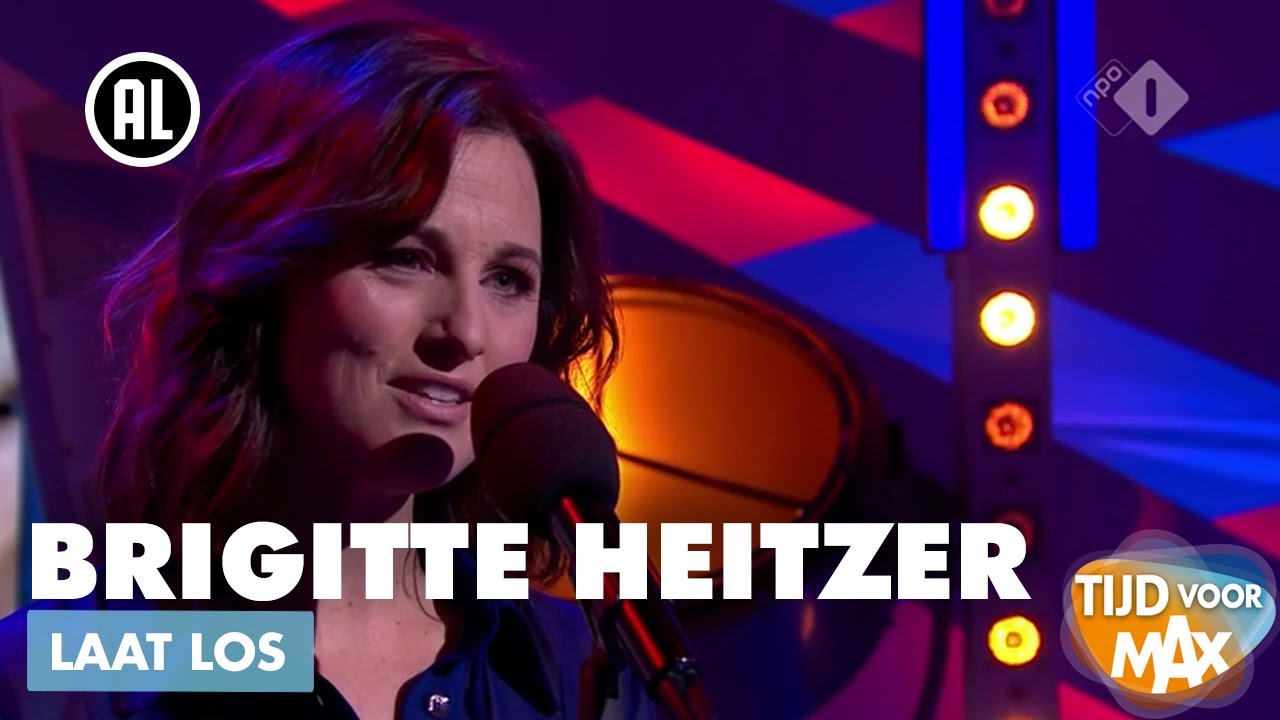 Brigitte Heitzer - Laat Los | TIJD VOOR MAX
