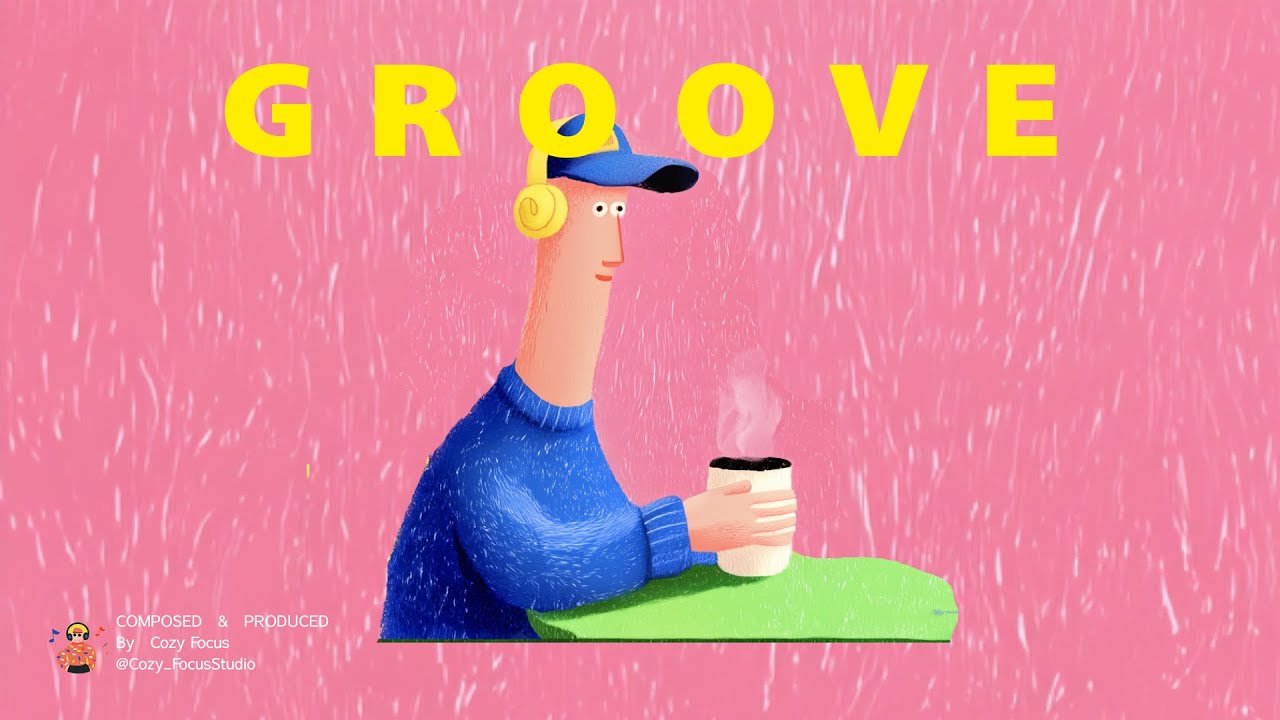 GROOVE POP | Chill & Flow | Vol.05
