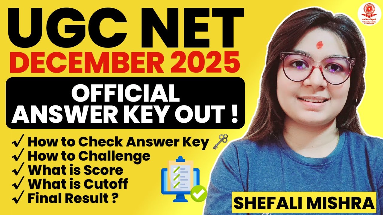 UGC NET Dec 2025 Answer Key Released | How to Check Score and Challenge Process | By Shefali Mishra