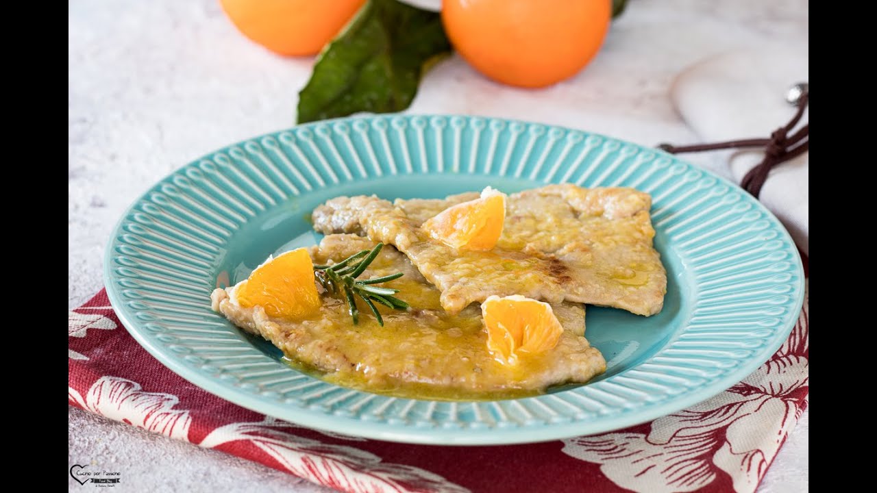 SCALOPPINE ALL&rsquo; ARANCIA