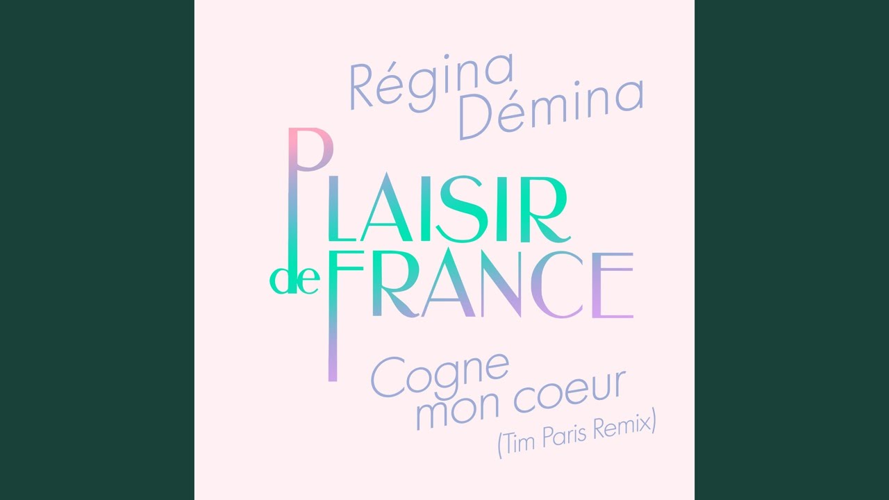 Cogne mon coeur (Tim Paris Remix)