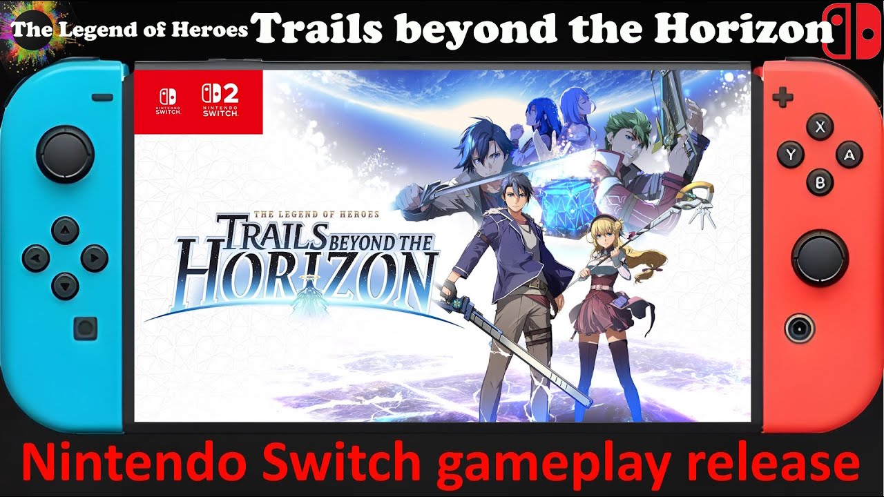 The Legend of Heroes Trails beyond the Horizon - Nintendo Switch / Switch 2 Compatible gameplay