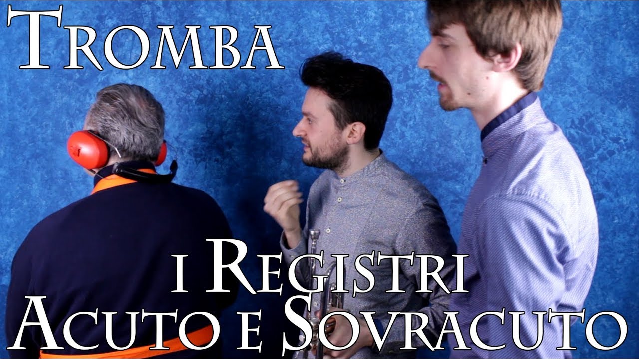 TROMBA - i registri acuto e sovracuto