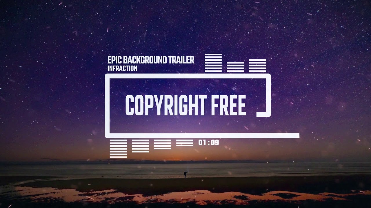 Epic Music: Background Trailer by Infraction [No Copyright Music] / Cold Harbour