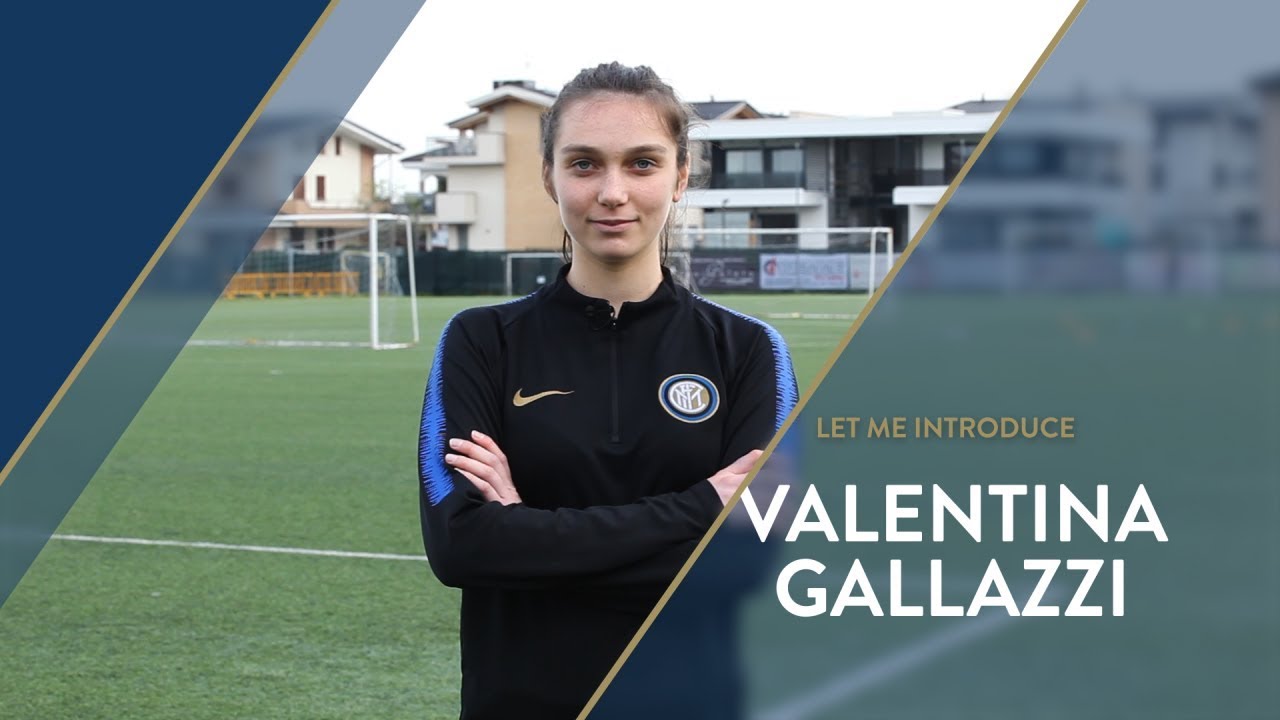 LET ME INTRODUCE... VALENTINA GALLAZZI! | INTER WOMEN UNDER 17