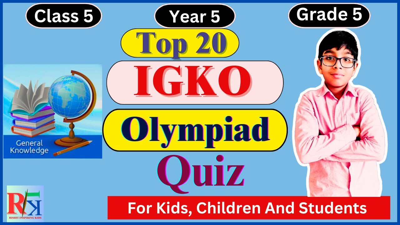 IGKO Olympiad class 5 | GK Questions For Class 5  | GK Olympiad For Class 5  |GK Olympiad Questions