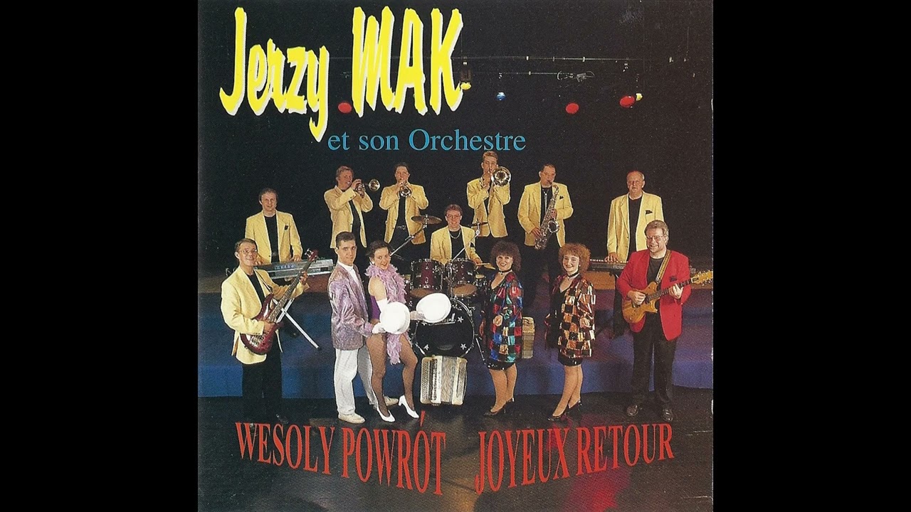Orchestre Jerzy Mak...Angelina.Idzie lala.Kurcze Pioro.We  wiezieniu.