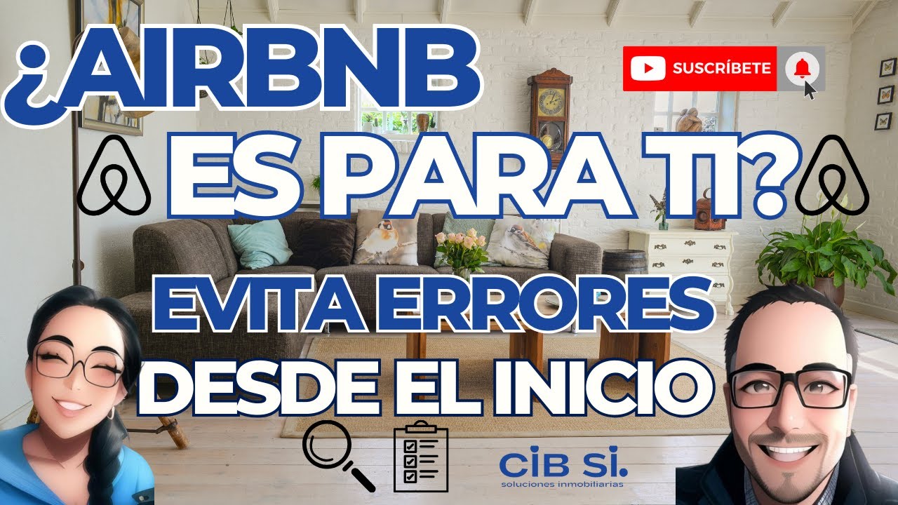 &iquest;Es Airbnb para ti? Lo que debes saber antes de rentar tu propiedad