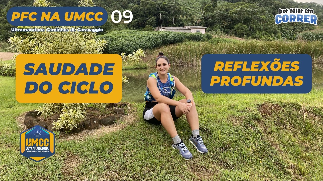 Saudade do ciclo que ainda não acabou, reflexões profundas e exames - PFC NA UMCC 09