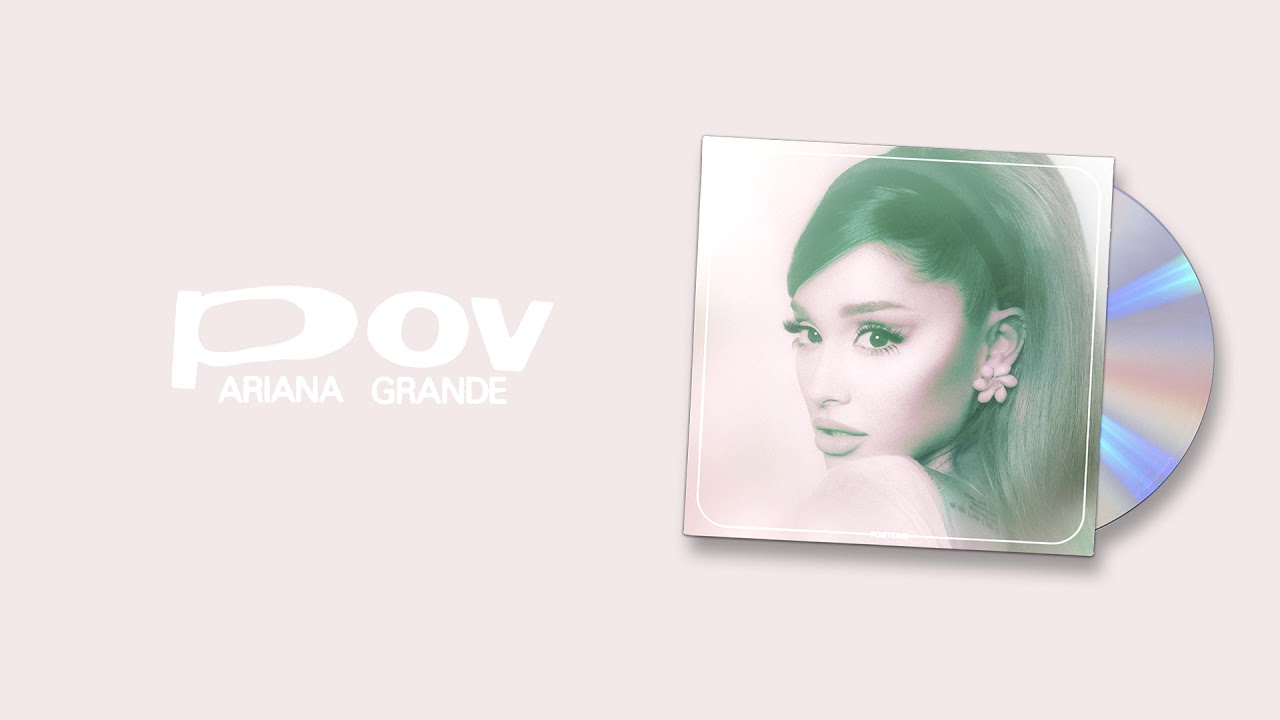 ariana grande - pov ( s l o w e d )
