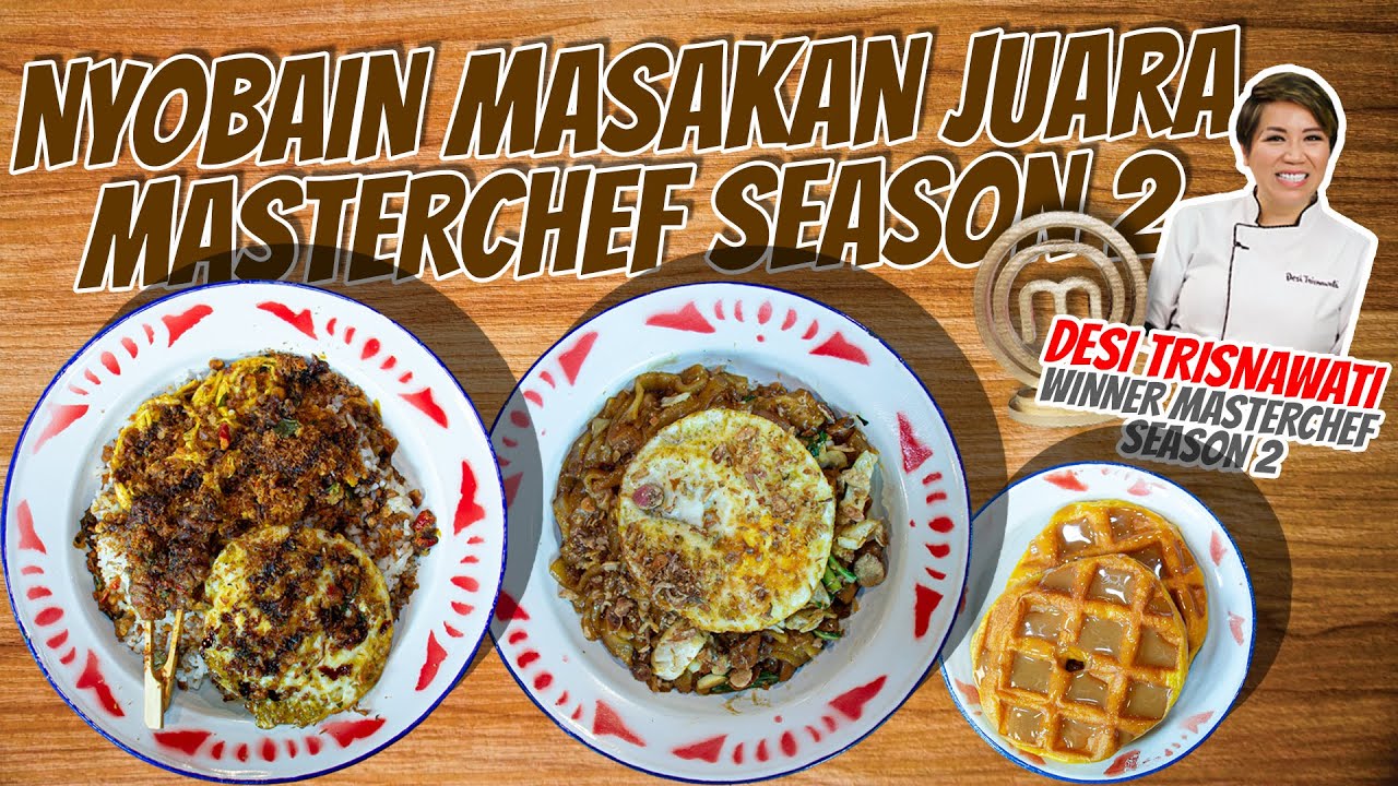 MASAKAN OTENTIK RACIKAN JUARA MASTERCHEF SEASON 2