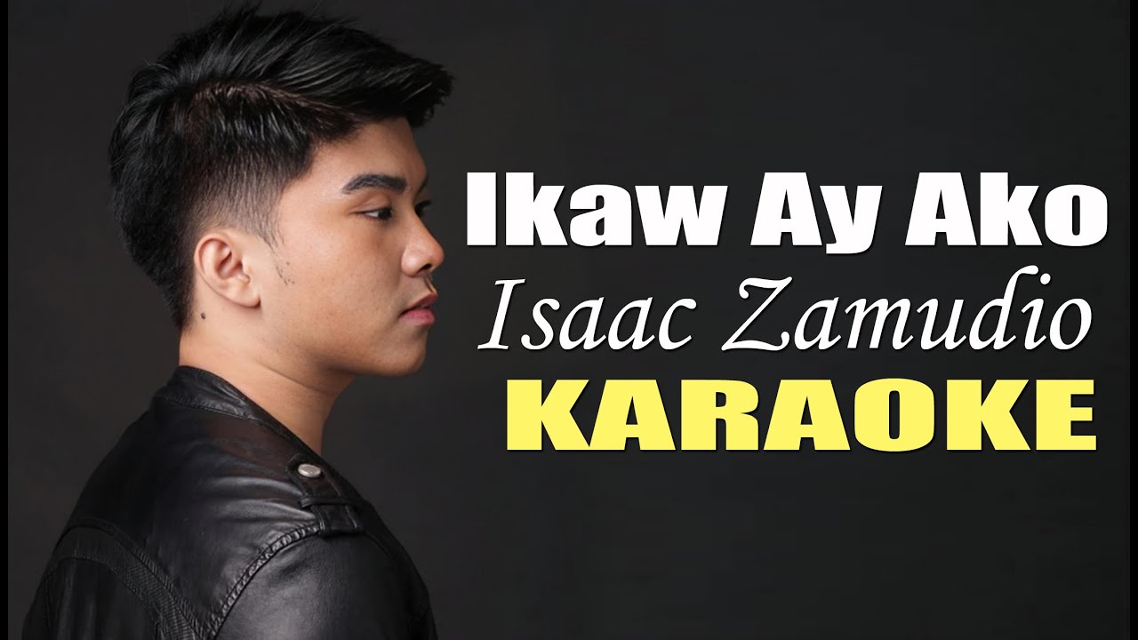 IKAW AY AKO KARAOKE SONG BY KLARISSE DE GUZMAN & MORISSETTE AMON IN STYLE OF ISAAC ZAMUDIO #karaoke