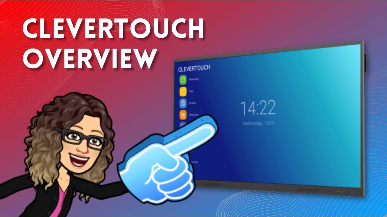 Clevertouch Interactive Flat Panel Overview