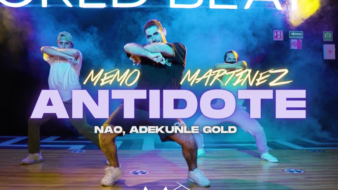 Antidote - Nao, Adekunle Gold | Coreograf&iacute;a Memo Martinez | #mbm