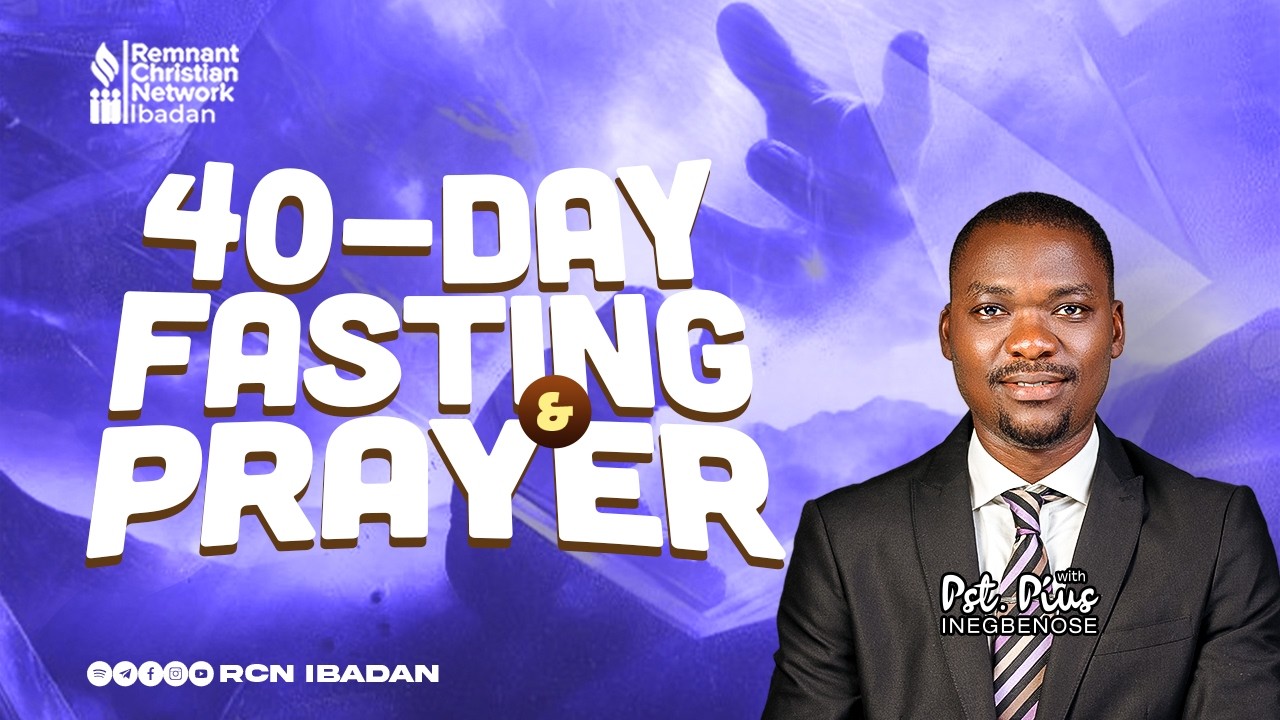 PASTOR PIUS INEGBENOSE || 40 DAYS FASTING AND PRAYER || DAY 40 || RCN IBADAN || 20-02-2026