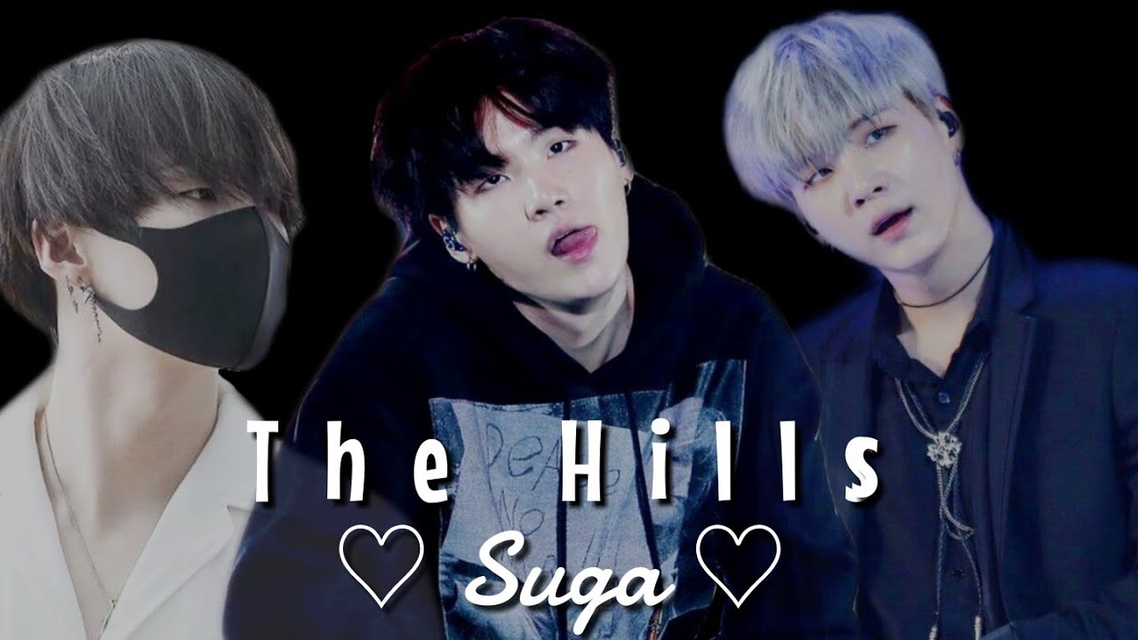 Suga - The Hills [fmv]