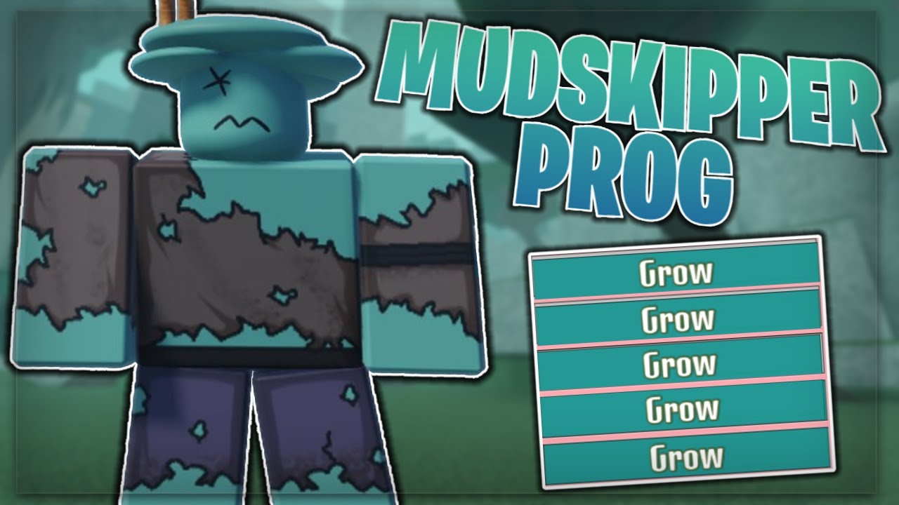 COLOSSAL MUDSKIPPER PROGRESSION | Fakewoken