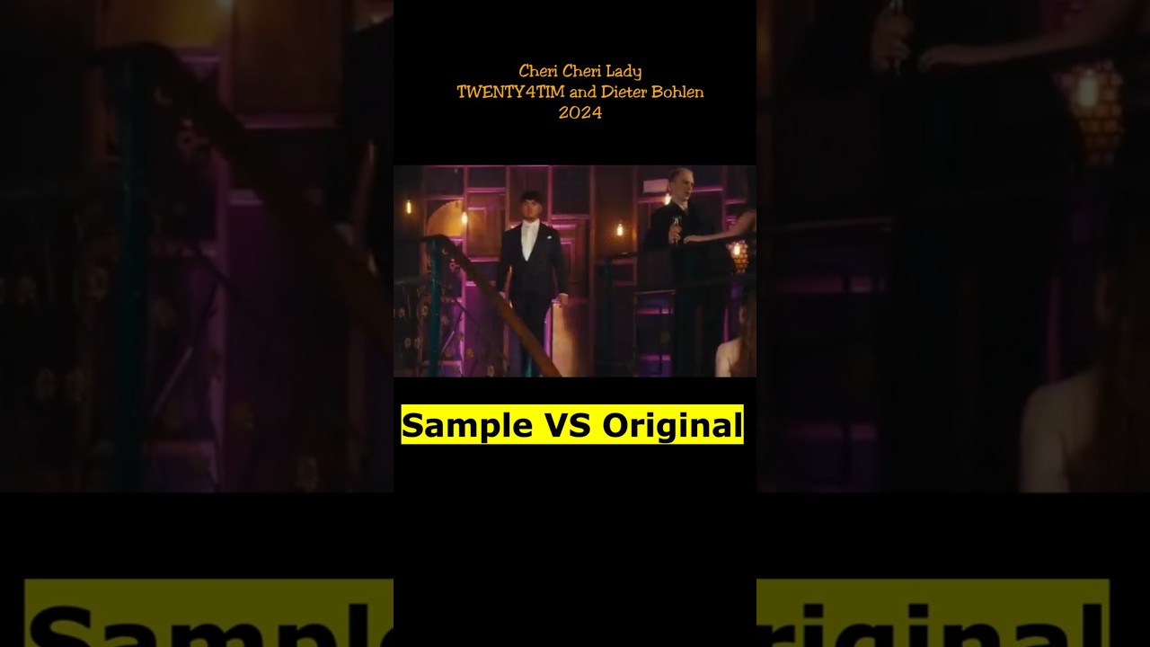 Cheri Cheri Lady TWENTY4TIM VS Cheri Cheri Lady Modern Talking #sample #sampledsongs #2020songs #80s