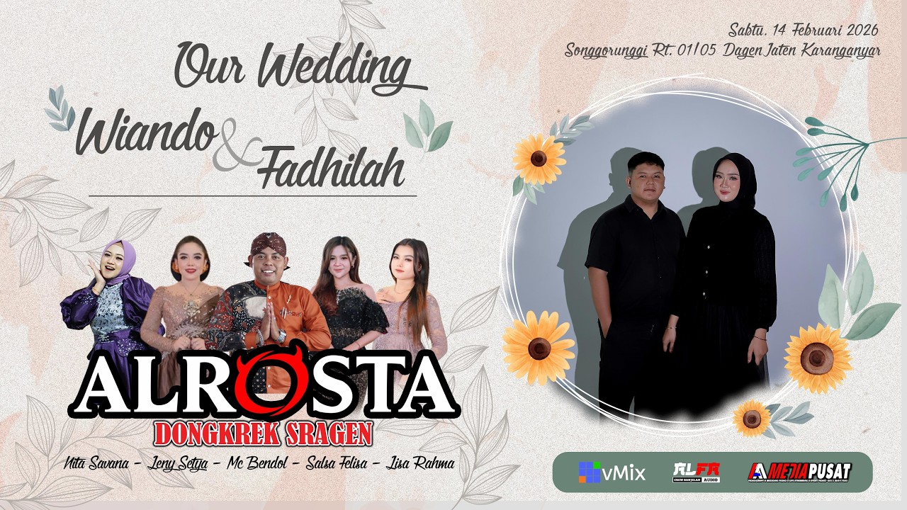🔴LIVE CAMPURSARI ALROSTA DONGKREK - WEDDING WIANDO & FADHILAH - ALFA AUDIO RT 3  - AA MEDIA PUSAT