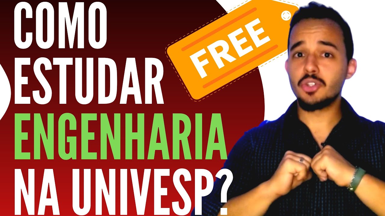 GUIA PR&Aacute;TICO SOBRE A UNIVESP - [CURSO DE ENGENHARIA GRATUITO]